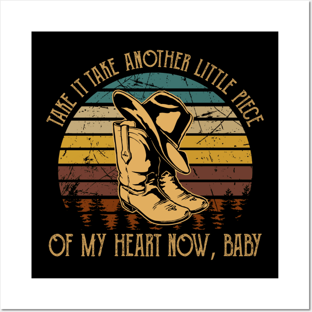 Take It Take Another Little Piece Of My Heart Now, Baby Cowboy Boot Hat Vintage Wall Art by Maja Wronska